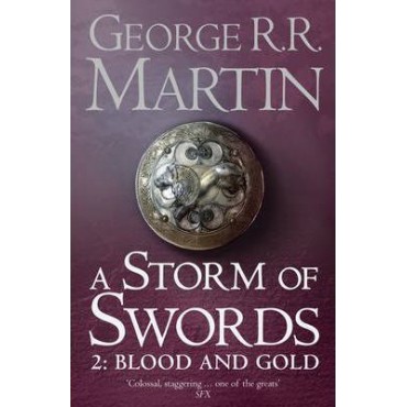 A Storm of Swords: Part 2 Blood and Gold      {USED}